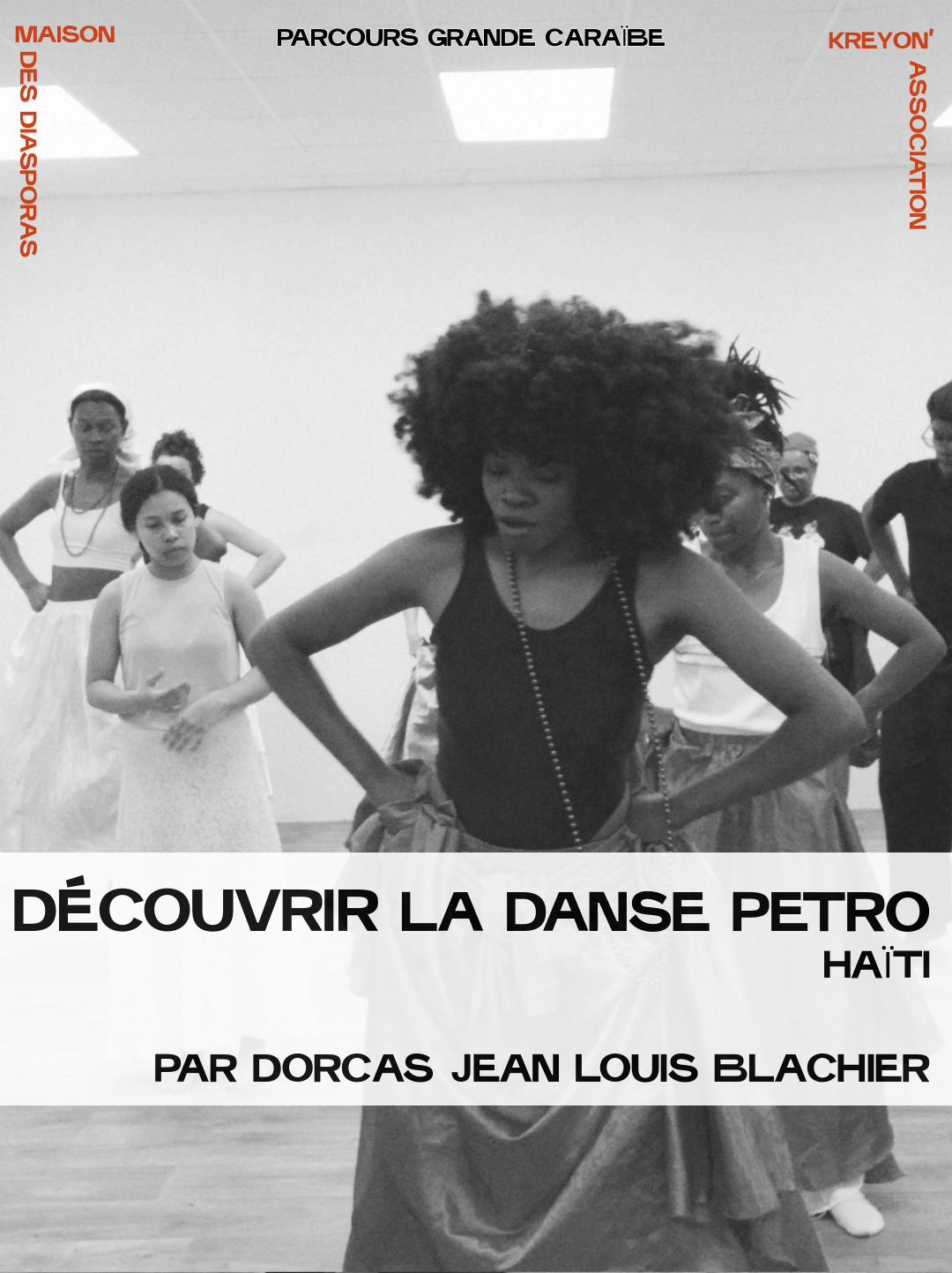 Affiche en noir et blanc Découvrir la danse Petro d'Haïti